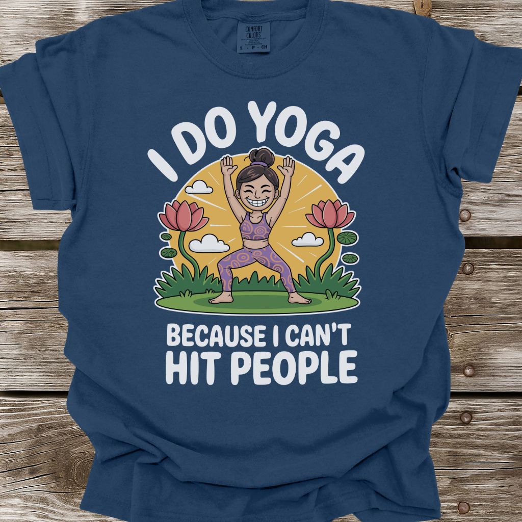 I Do Yoga T-Shirt