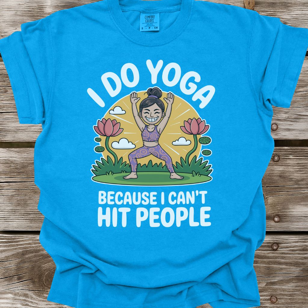I Do Yoga T-Shirt