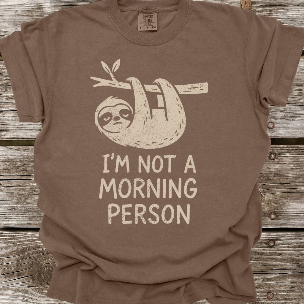 I'm Not A Morning Person T-Shirt