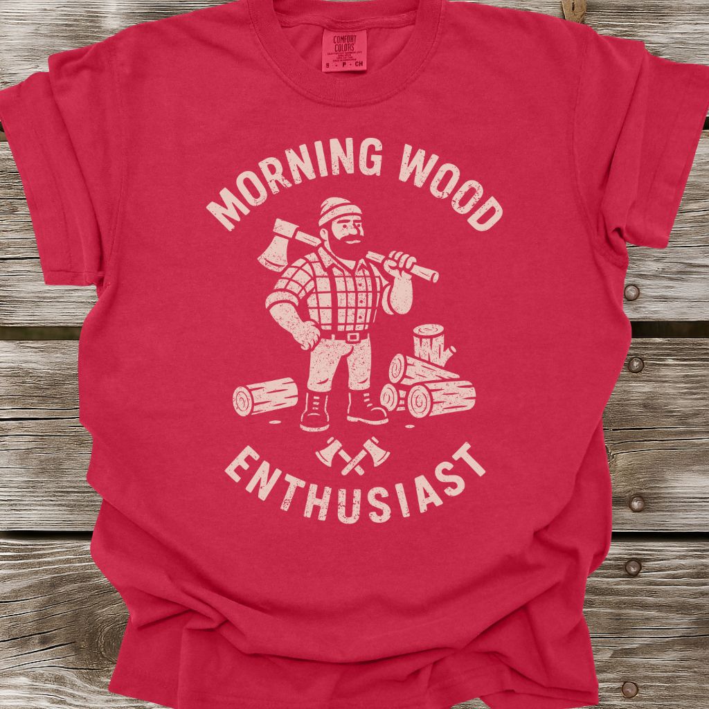 Morning Wood Enthusiast T-Shirt
