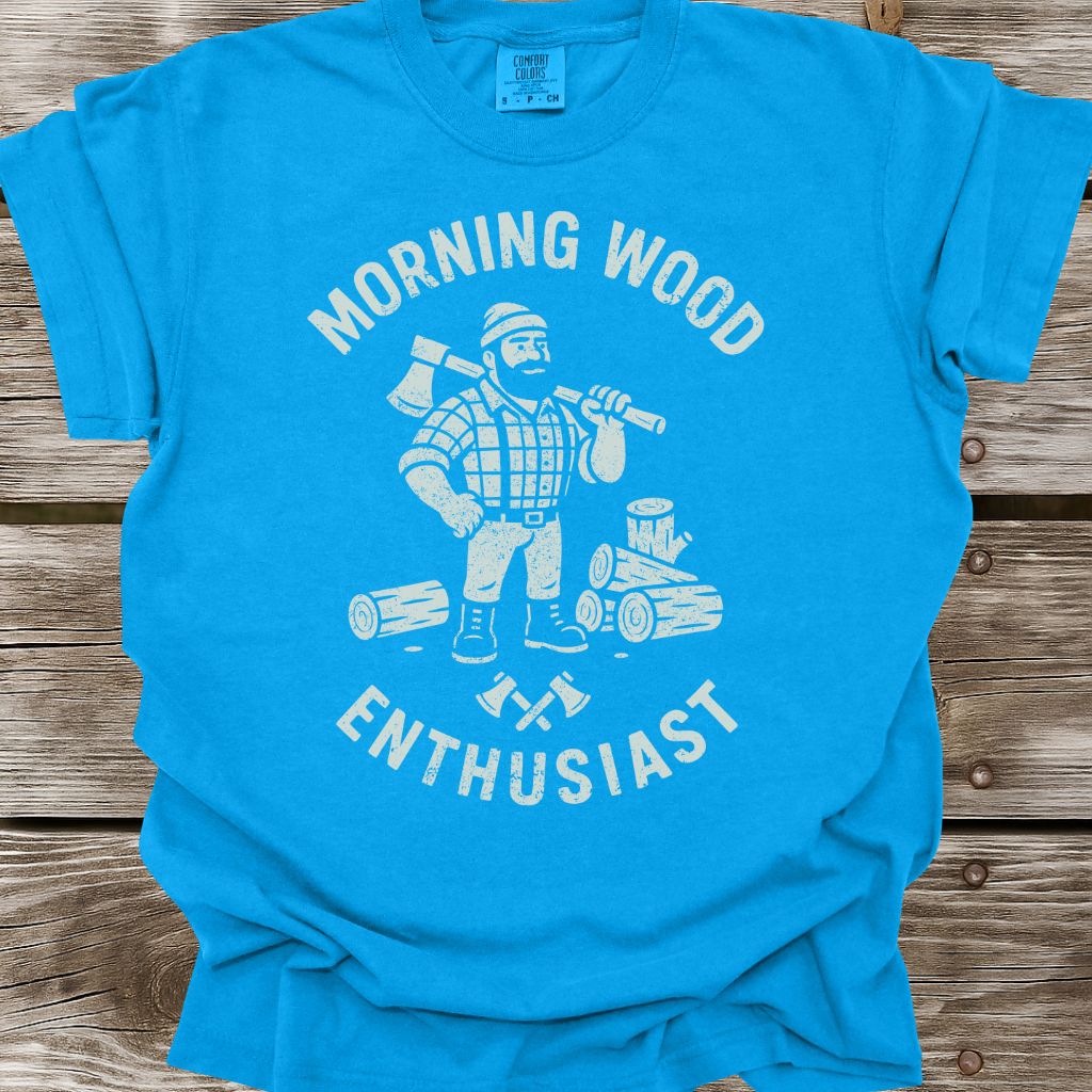 Morning Wood Enthusiast T-Shirt