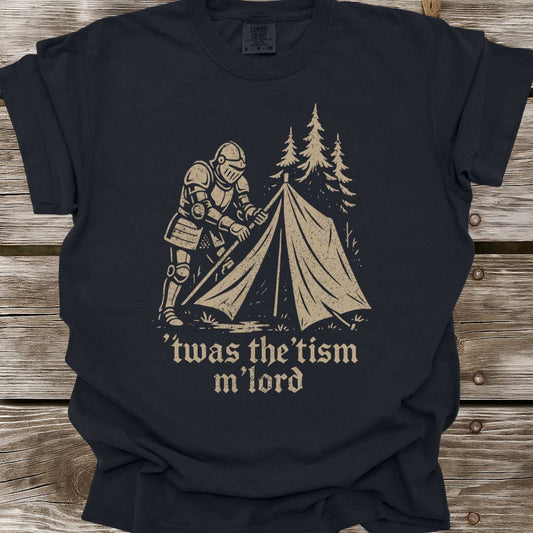 Twas The Tism M'Lord T-Shirt