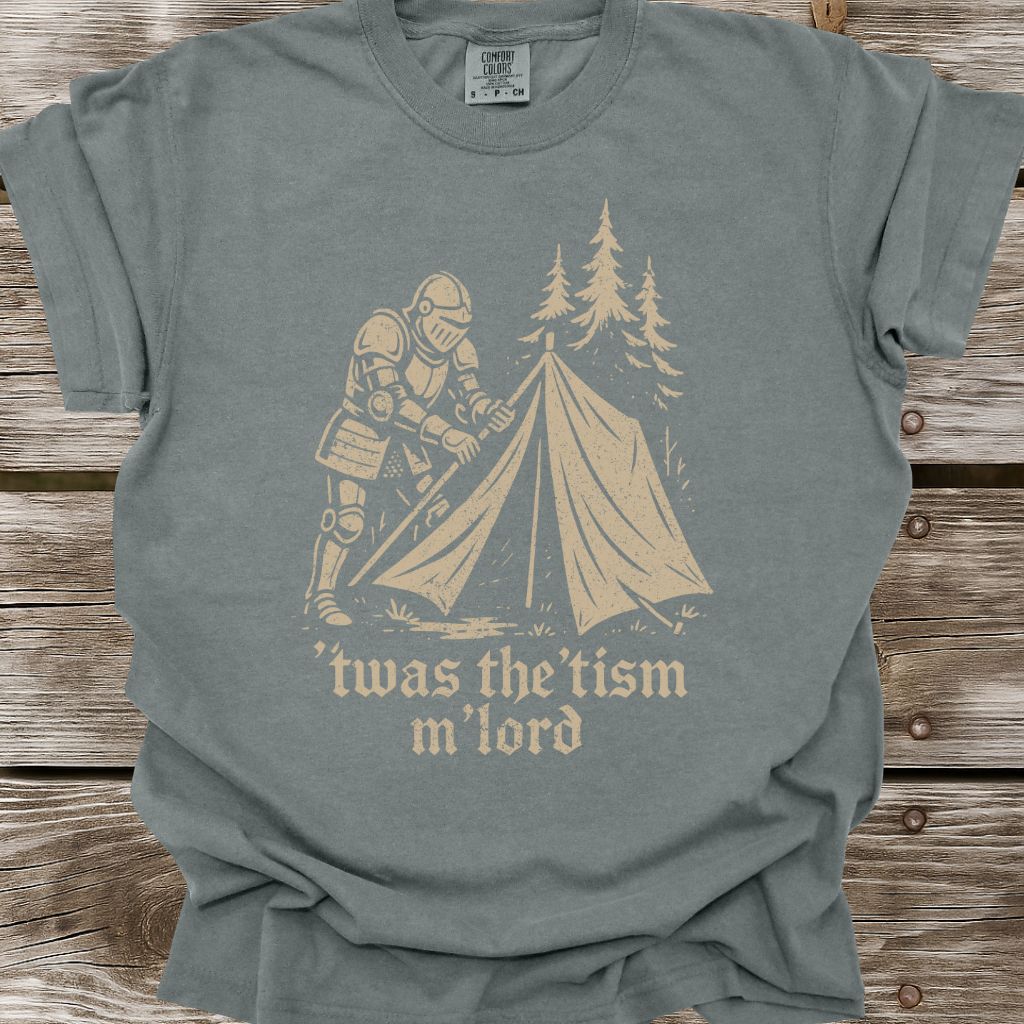 Twas The Tism M'Lord T-Shirt