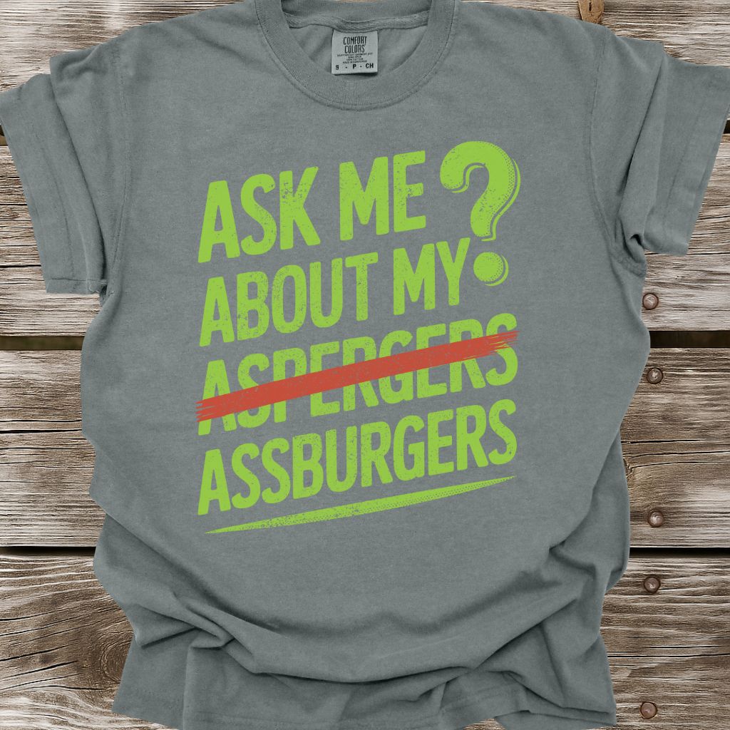 Assburgers T-Shirt
