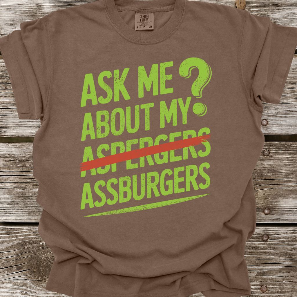 Assburgers T-Shirt