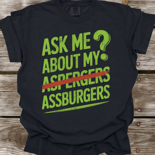 Assburgers T-Shirt