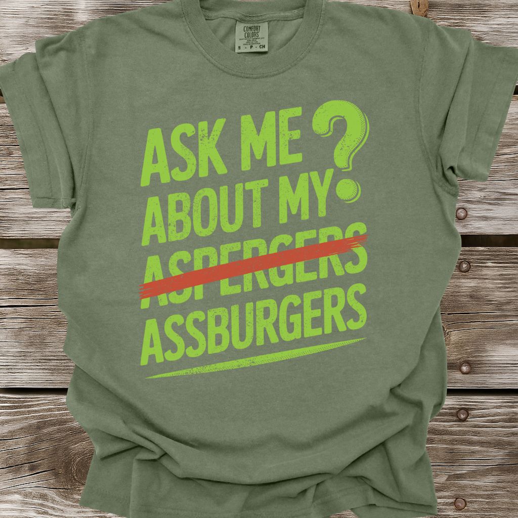 Assburgers T-Shirt