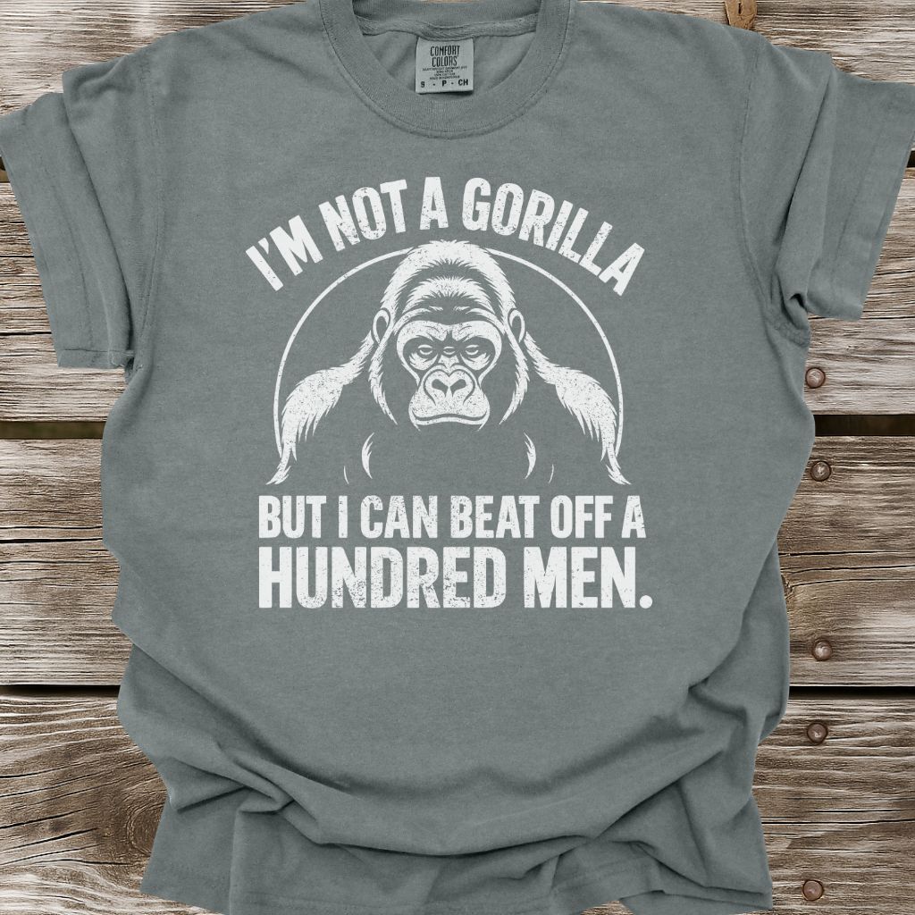 Not A Gorilla T-Shirt