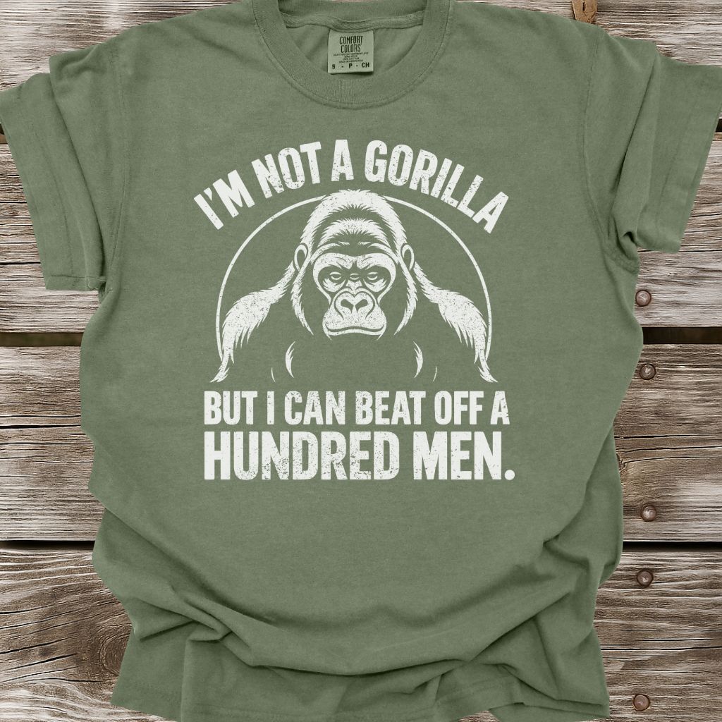 Not A Gorilla T-Shirt