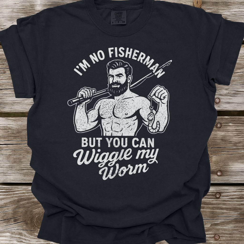 I'm No Fisherman T-Shirt