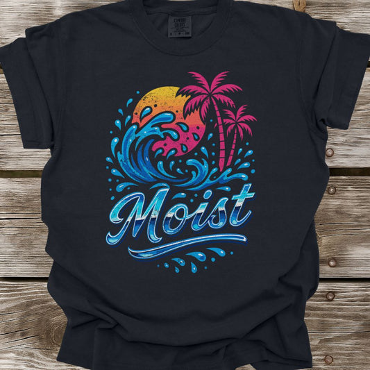 Moist T-Shirt