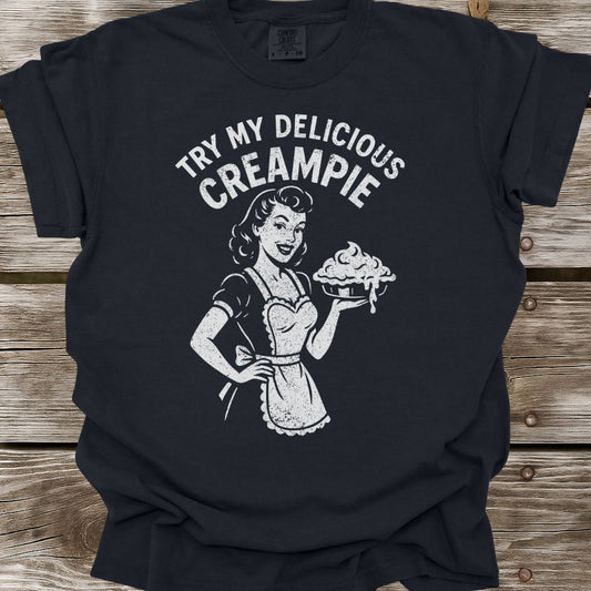 Try My Creampie T-Shirt