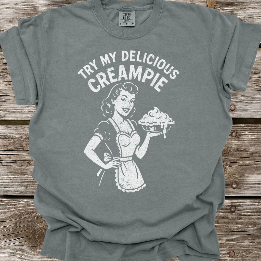 Try My Creampie T-Shirt