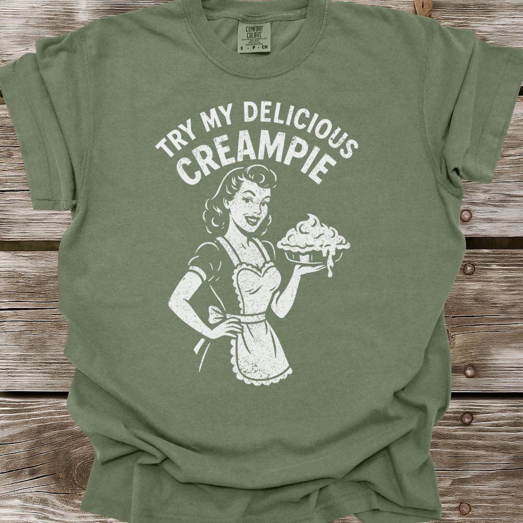 Try My Creampie T-Shirt