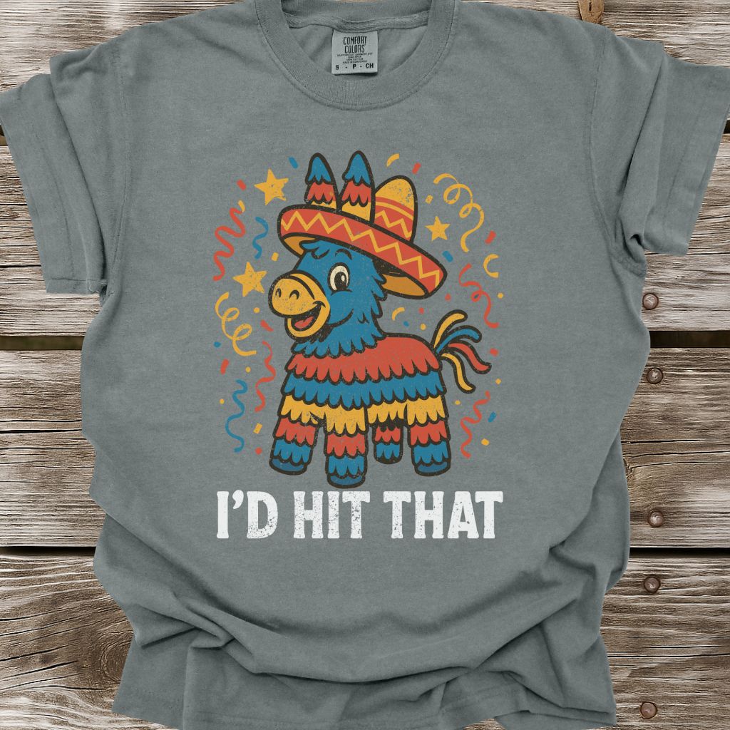 I'd Hit That T-Shirt