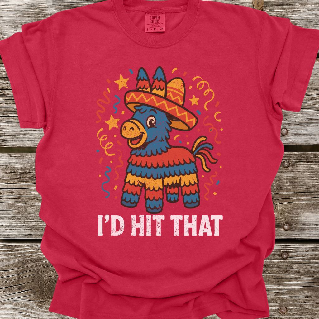 I'd Hit That T-Shirt
