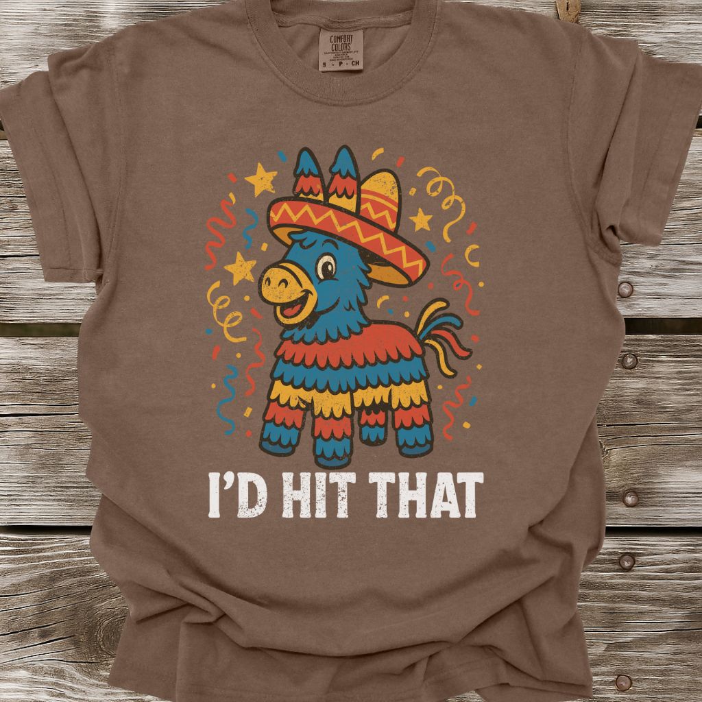I'd Hit That T-Shirt