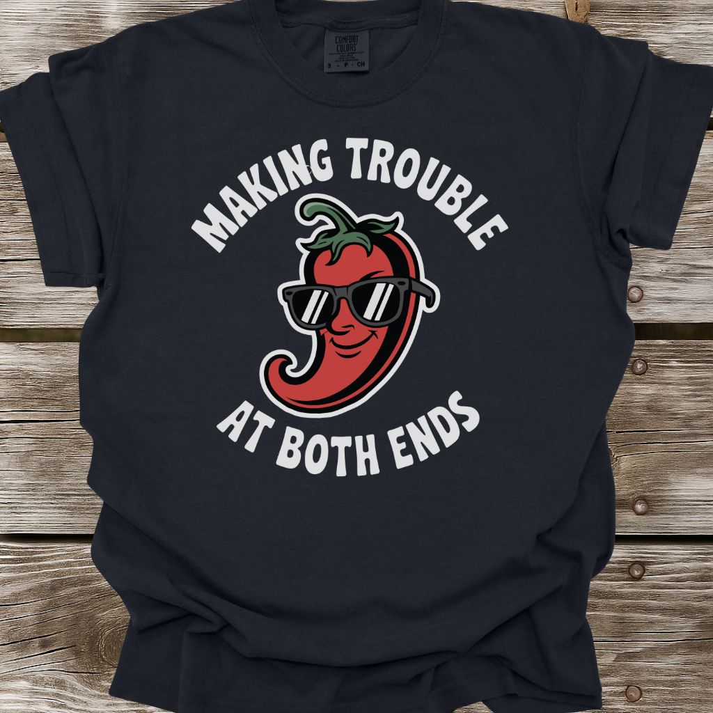 Making Trouble T-Shirt