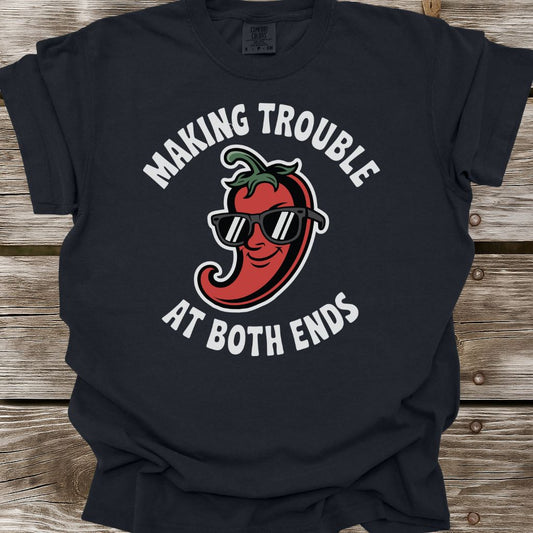 Making Trouble T-Shirt