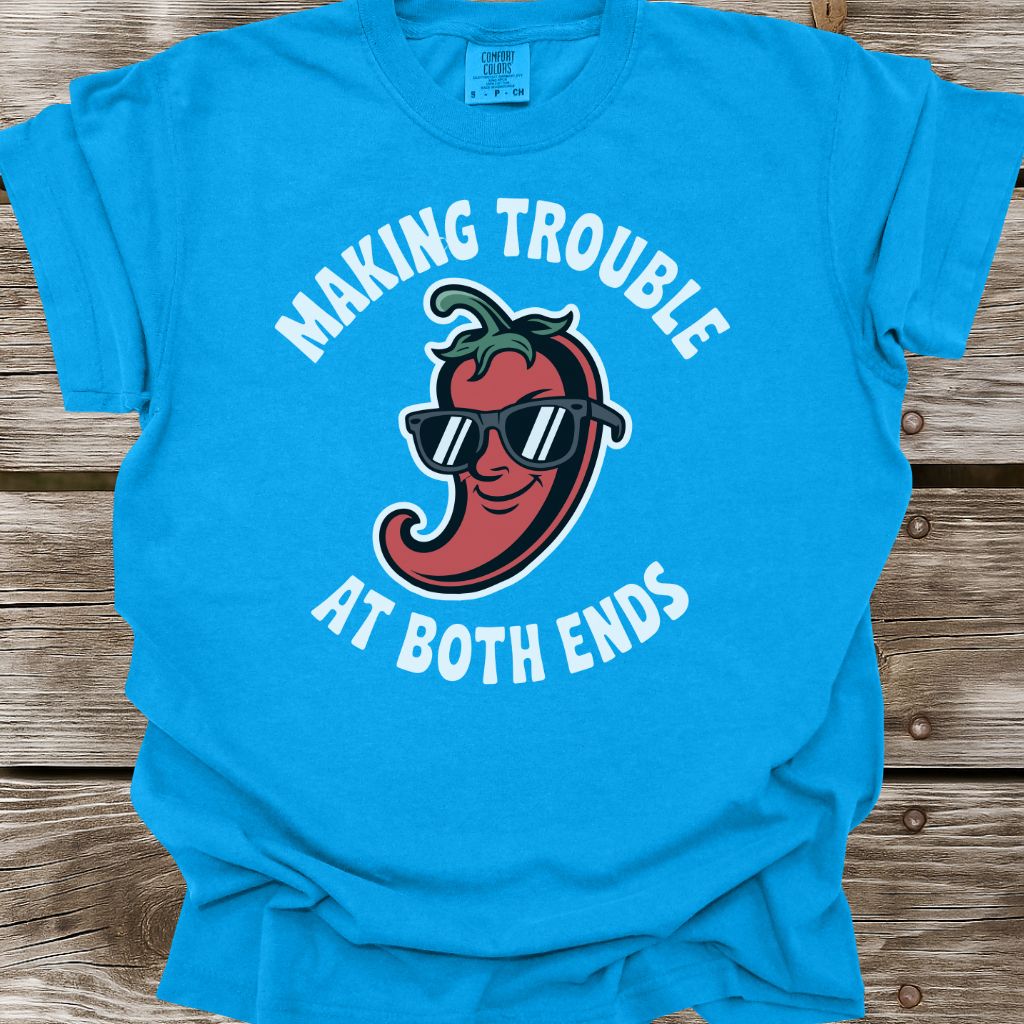 Making Trouble T-Shirt