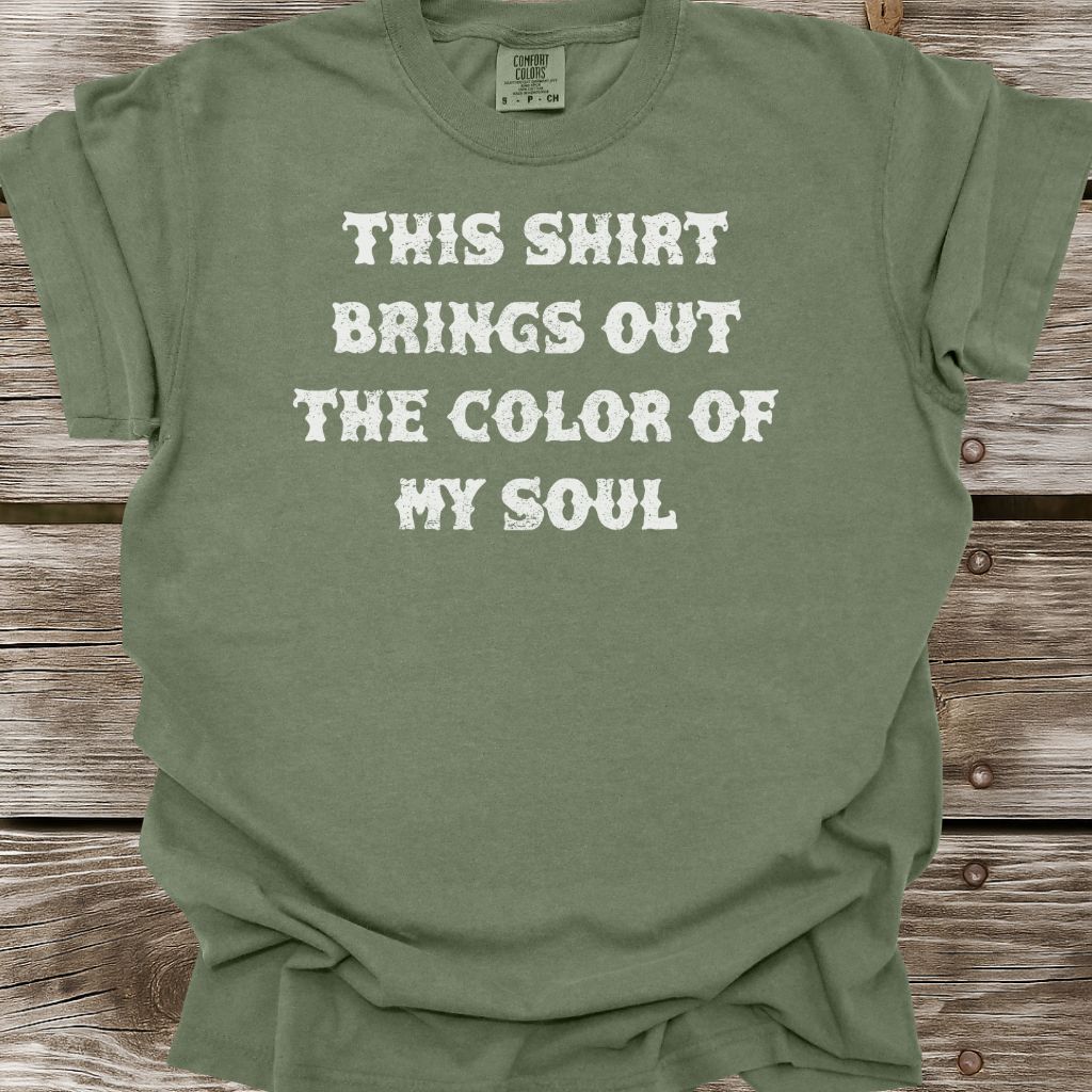 Color Of My Soul T-Shirt