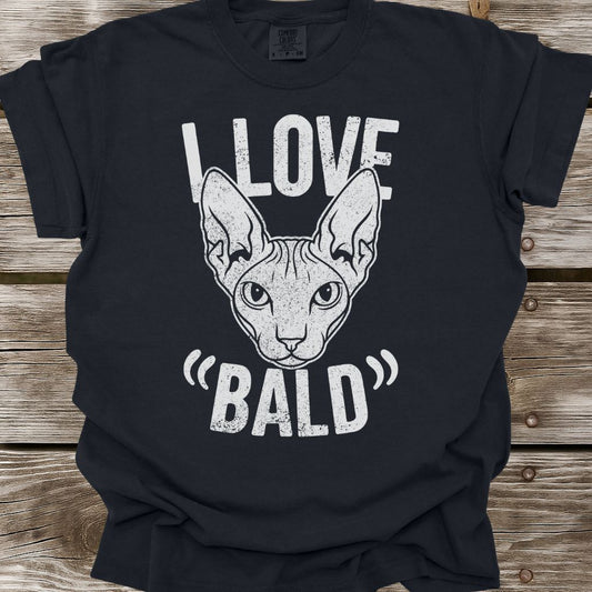 I Love Bald T-Shirt