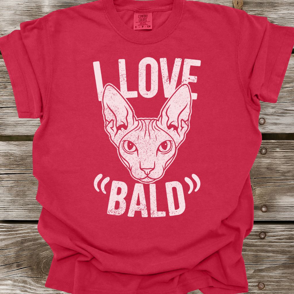 I Love Bald T-Shirt