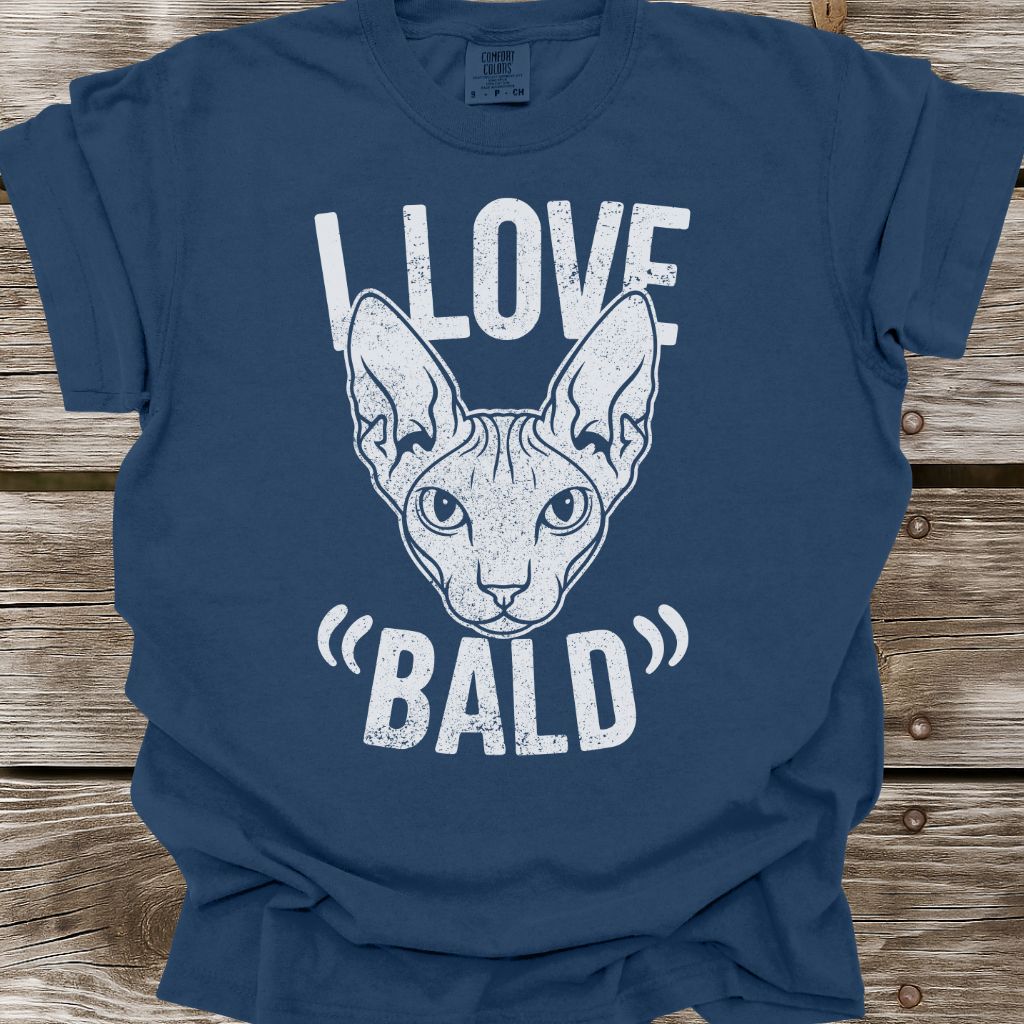 I Love Bald T-Shirt