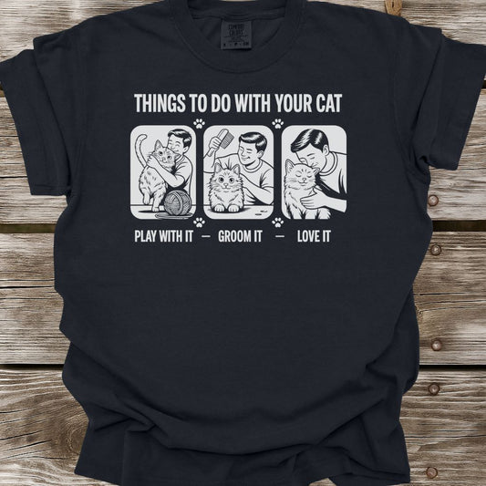 Things To Do With Your Cat T-Shirt