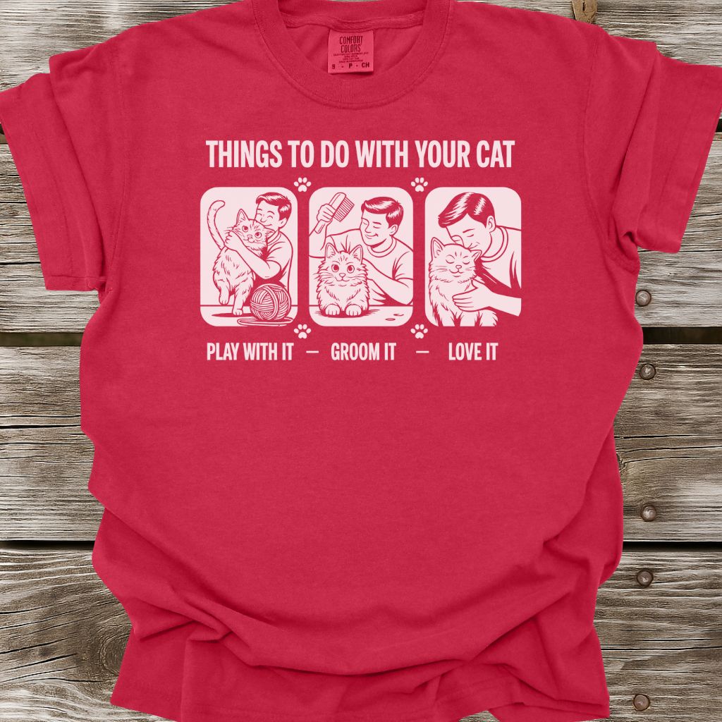 Things To Do With Your Cat T-Shirt
