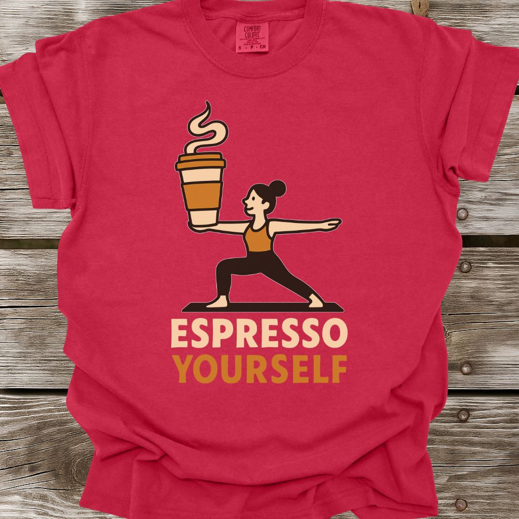 Espresso Yourself T-Shirt