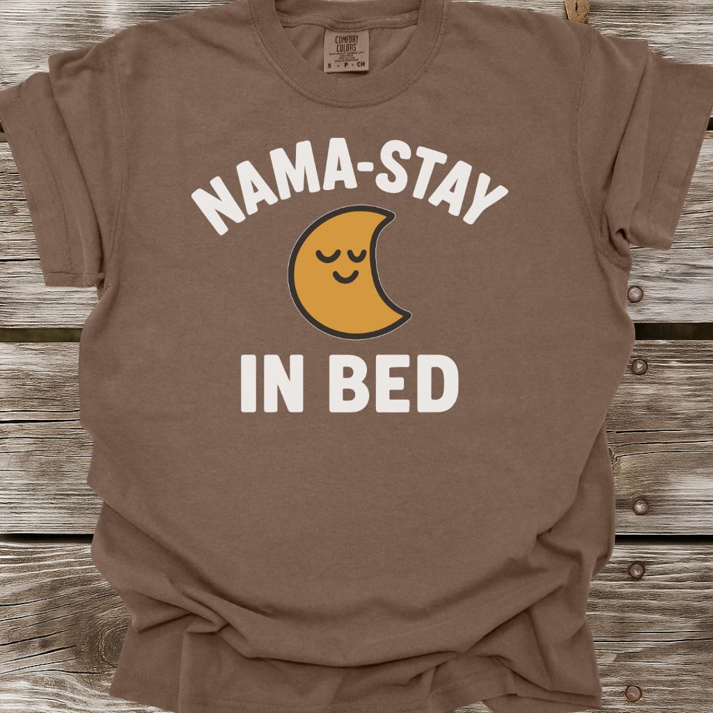 Nama-Stay In Bed T-Shirt