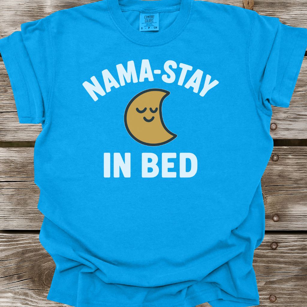 Nama-Stay In Bed T-Shirt