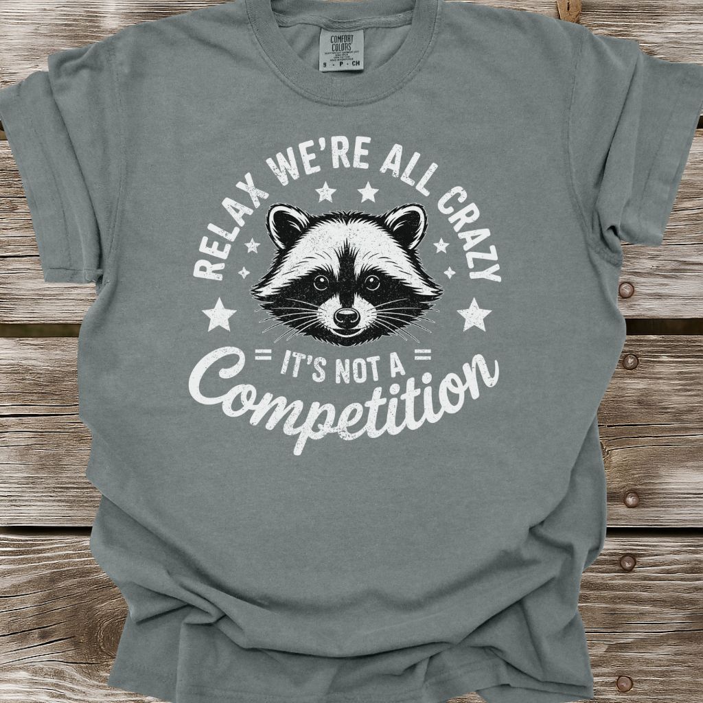 We're All Crazy T-Shirt