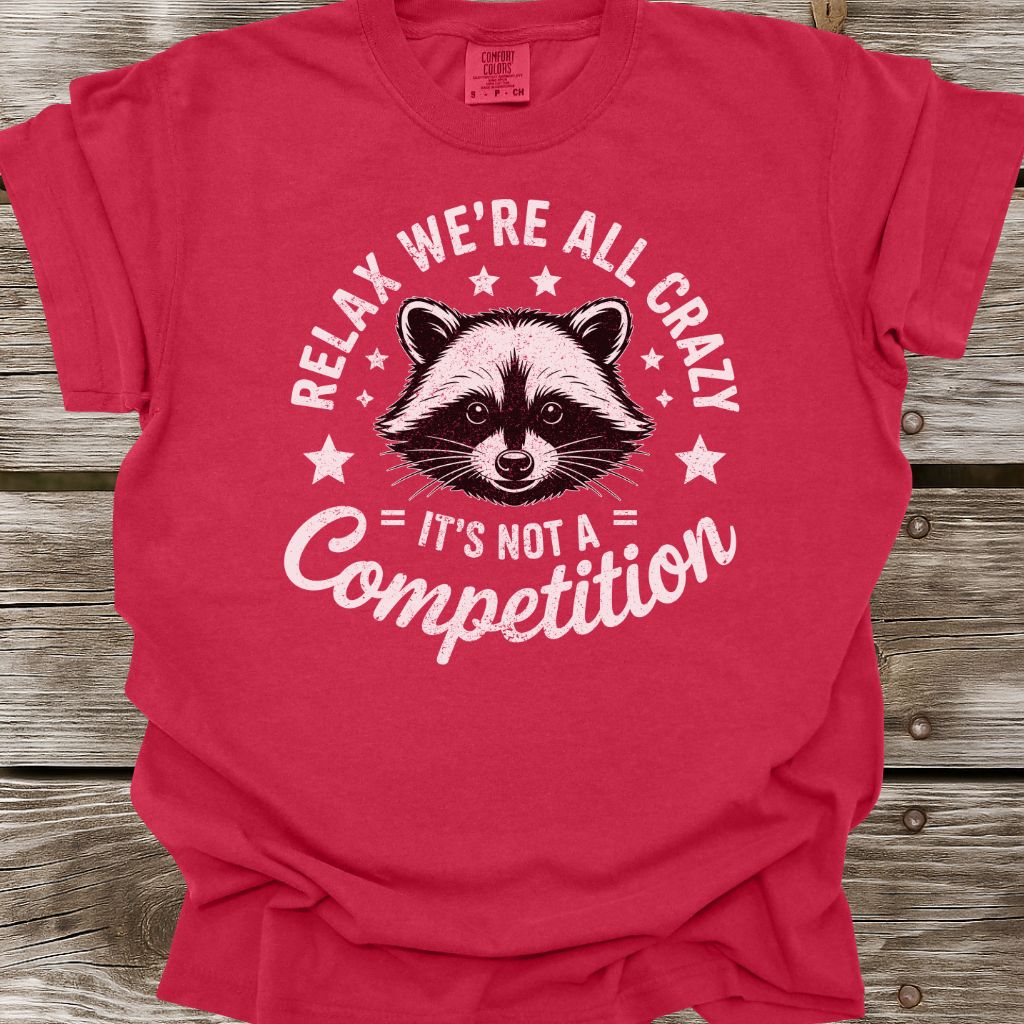 We're All Crazy T-Shirt
