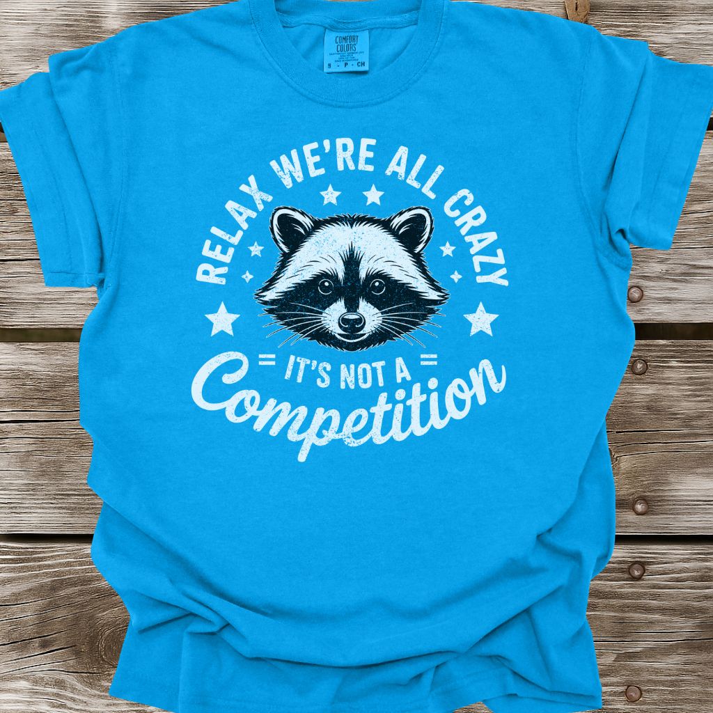 We're All Crazy T-Shirt