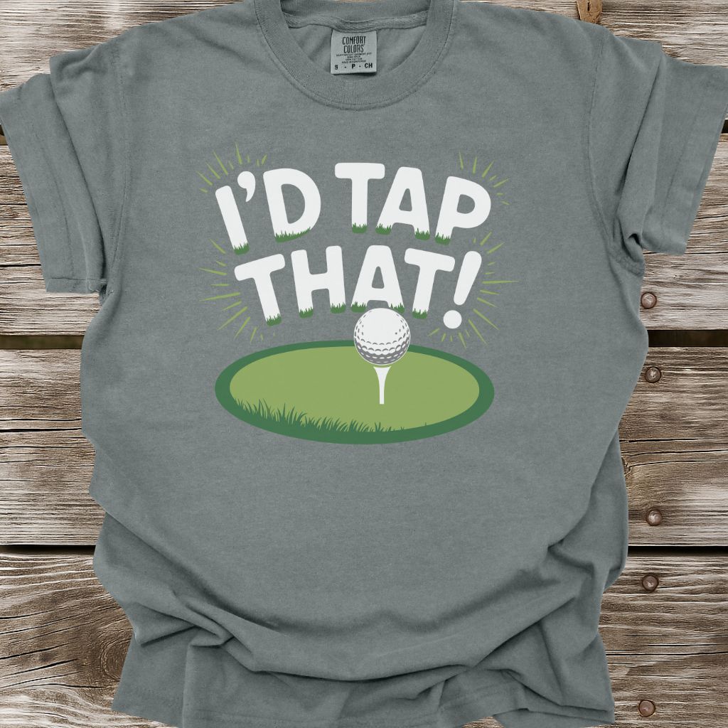 I'd Tap That! T-Shirt
