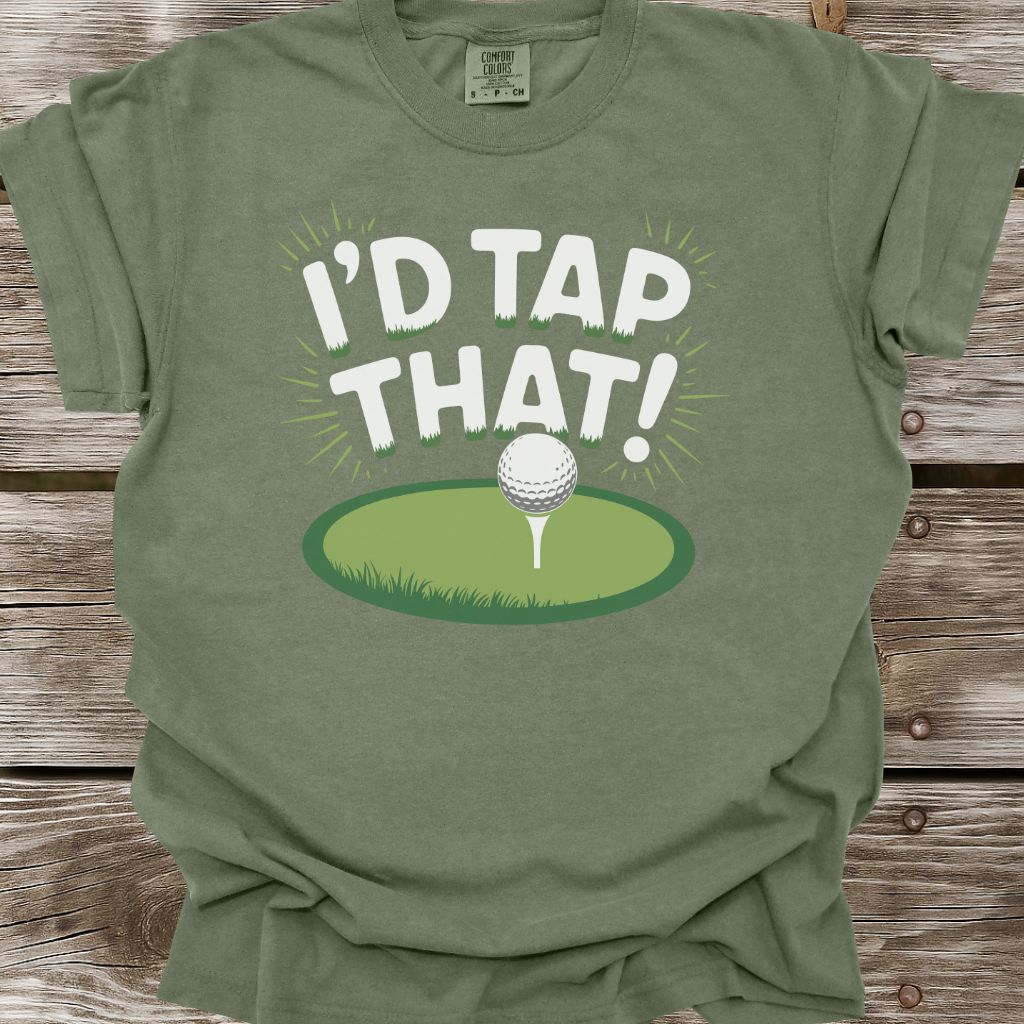I'd Tap That! T-Shirt