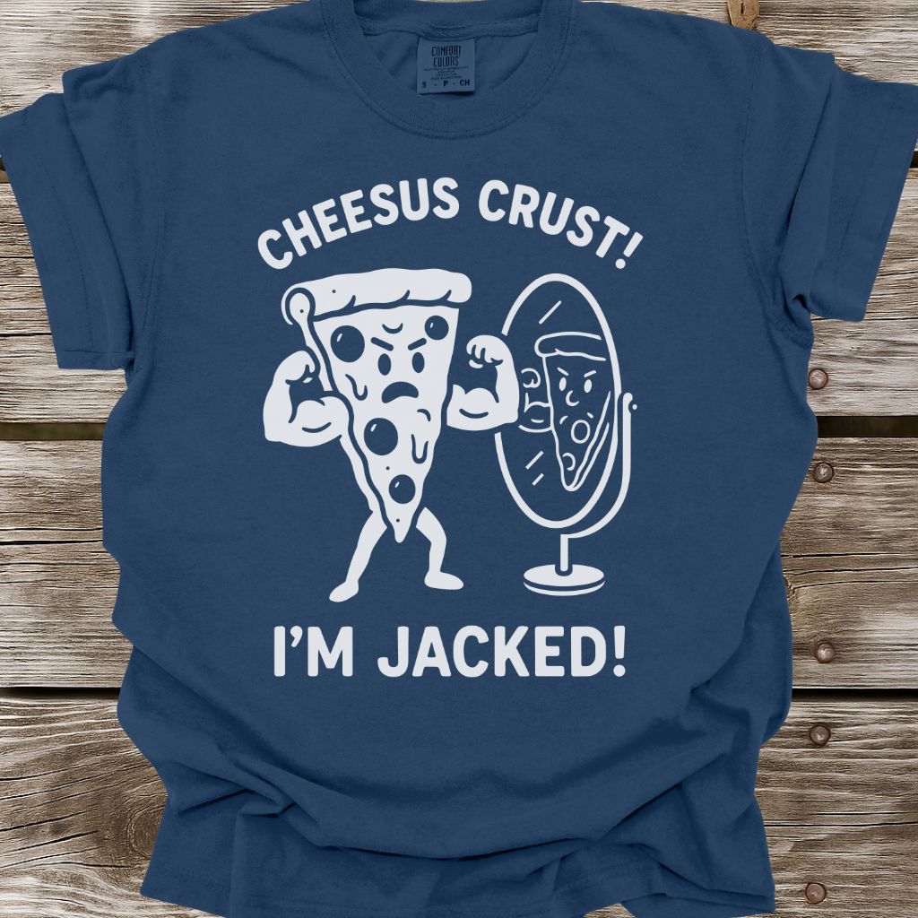 Cheesus Crust! T-Shirt