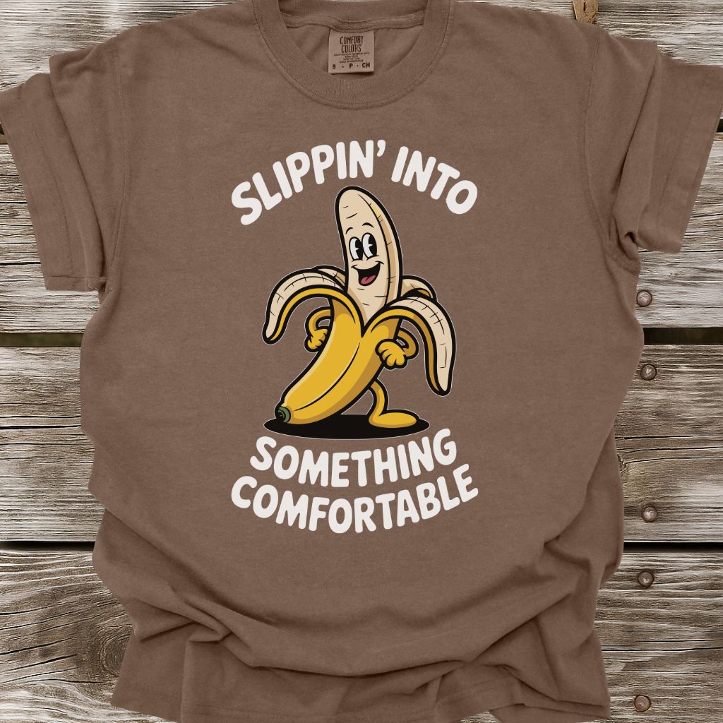 Slippin’ Into Something Comfortable T-Shirt