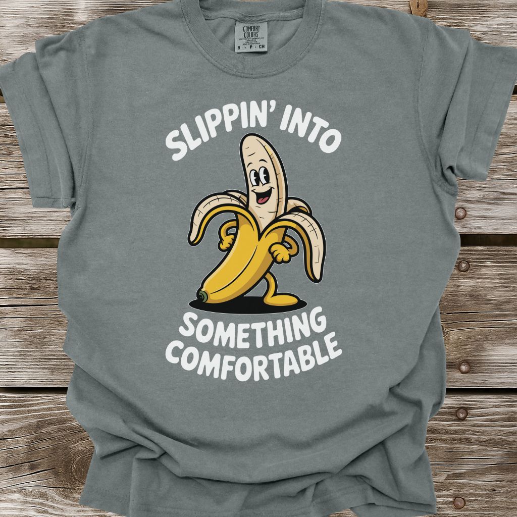 Slippin’ Into Something Comfortable T-Shirt