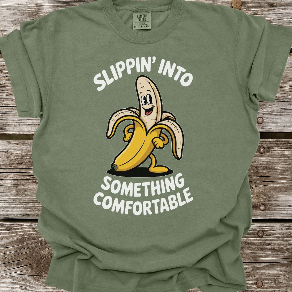 Slippin’ Into Something Comfortable T-Shirt