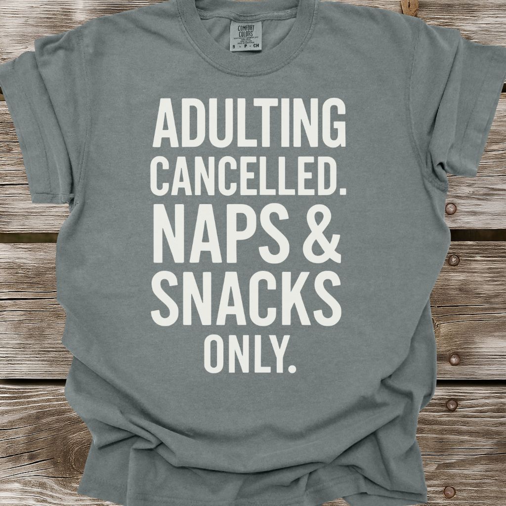 Adulting Cancelled T-Shirt