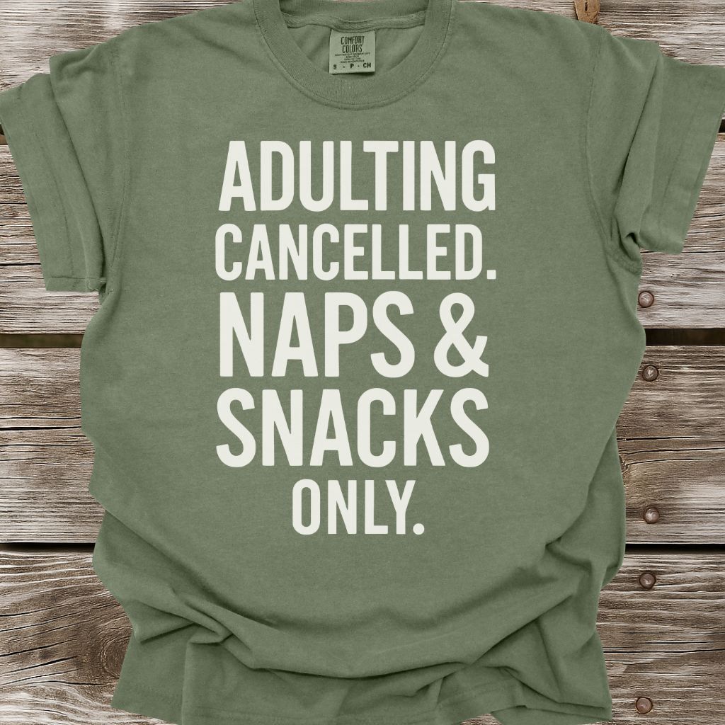 Adulting Cancelled T-Shirt