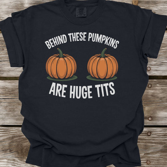 Behind These Pumpkins T-Shirt