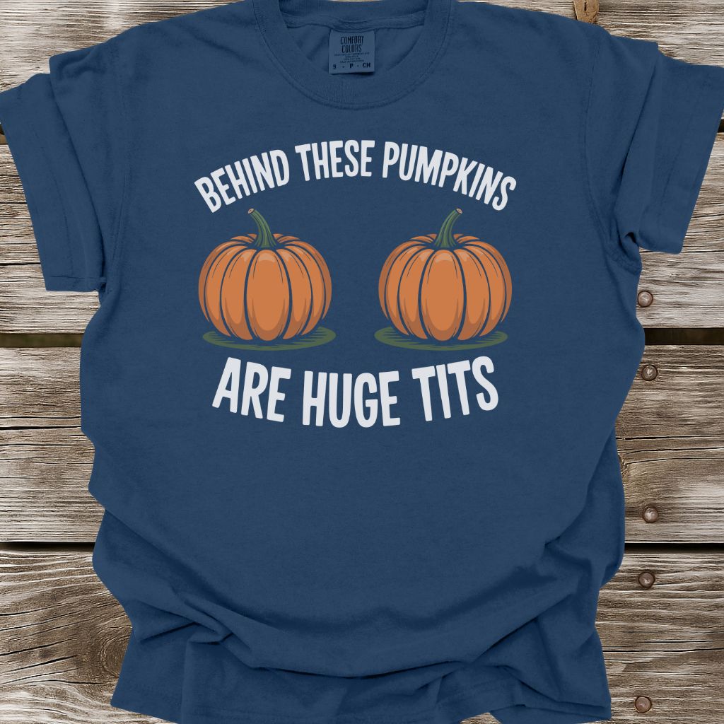Behind These Pumpkins T-Shirt