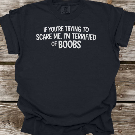 Scare Me T-Shirt