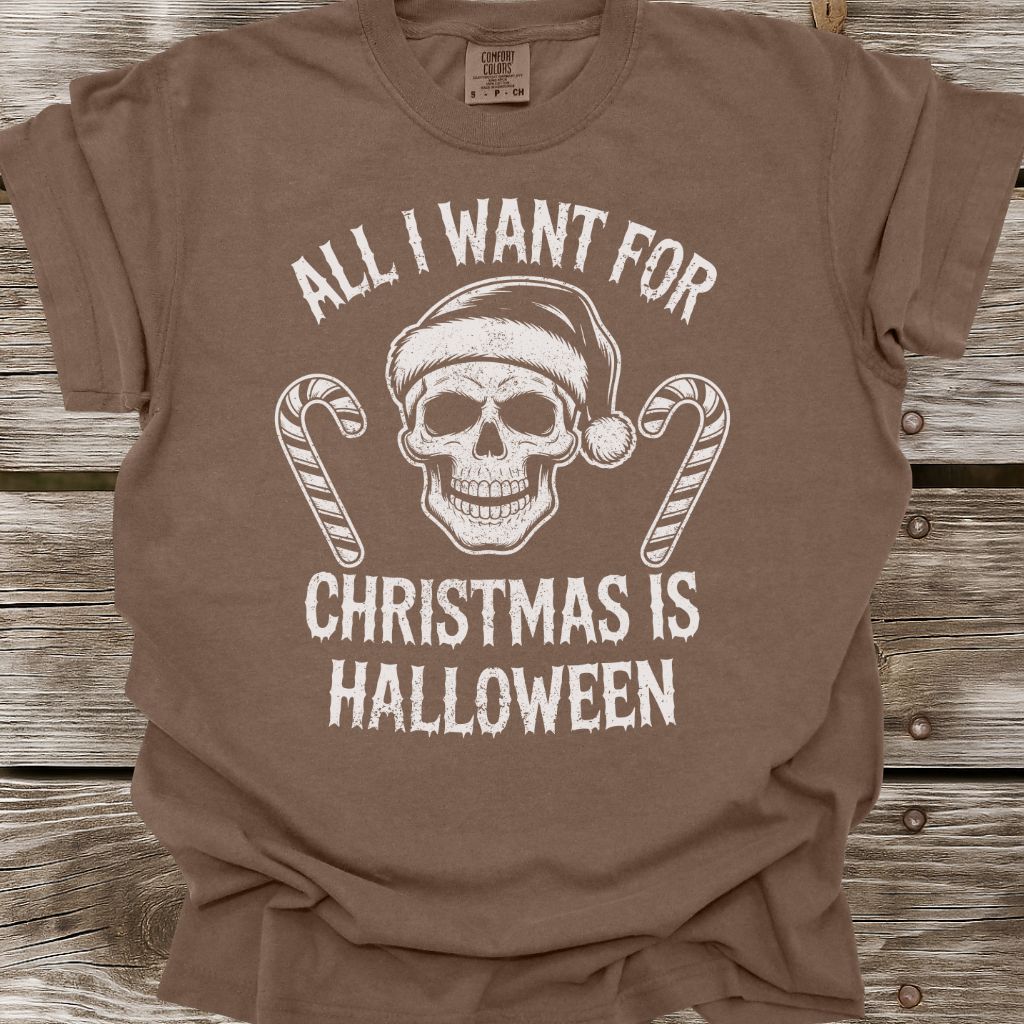 All I Want For Christmas Is Halloween T-Shirt