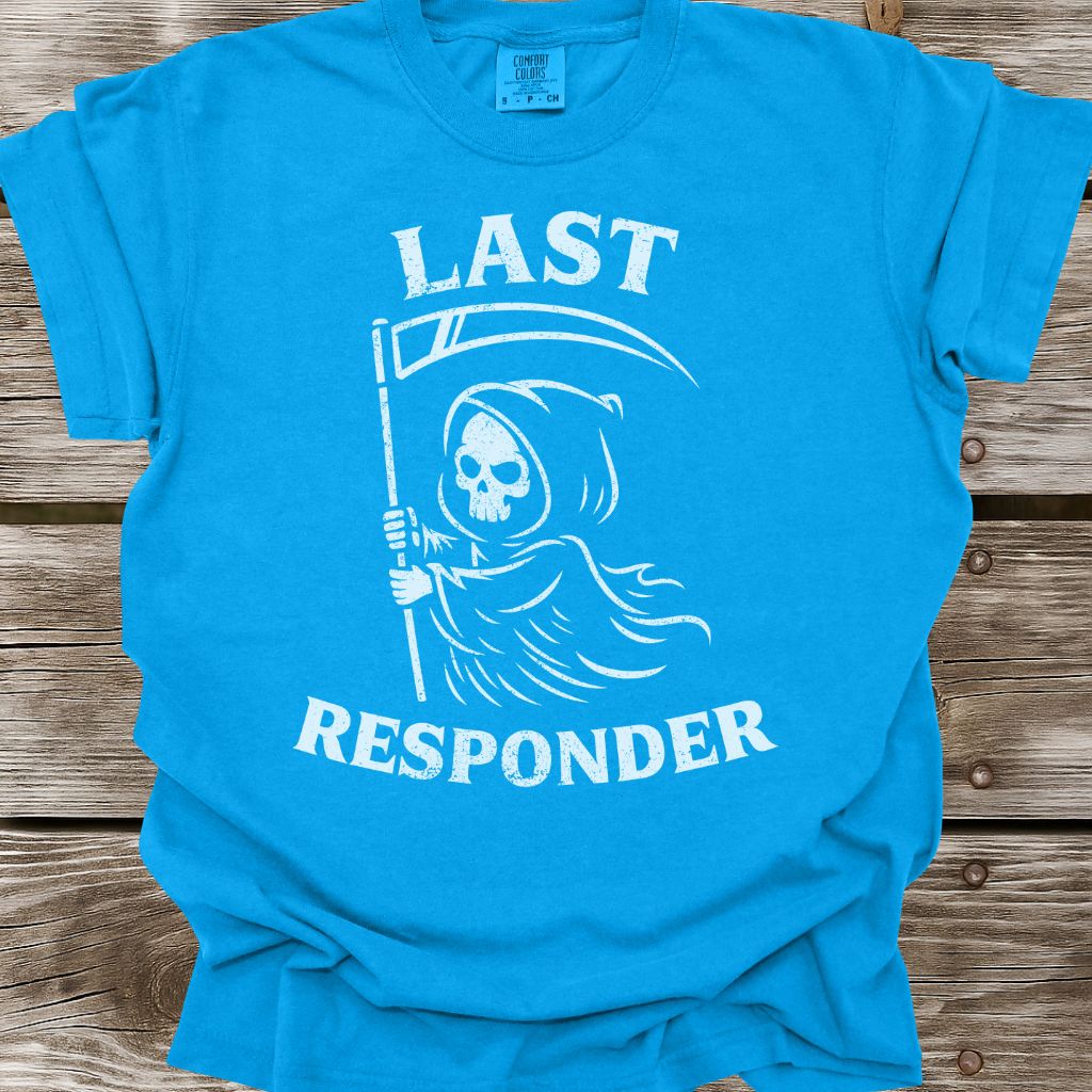 Last Responder T-Shirt