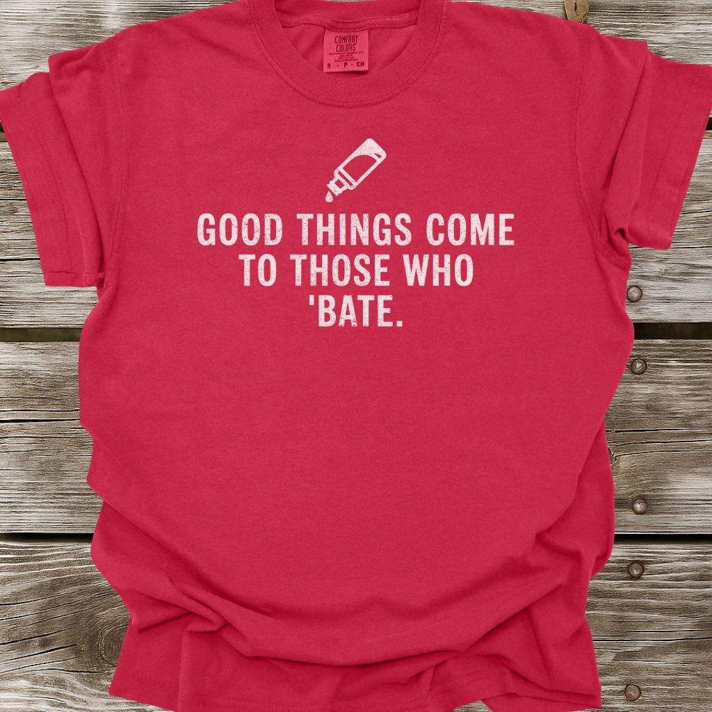 Good Things T-Shirt